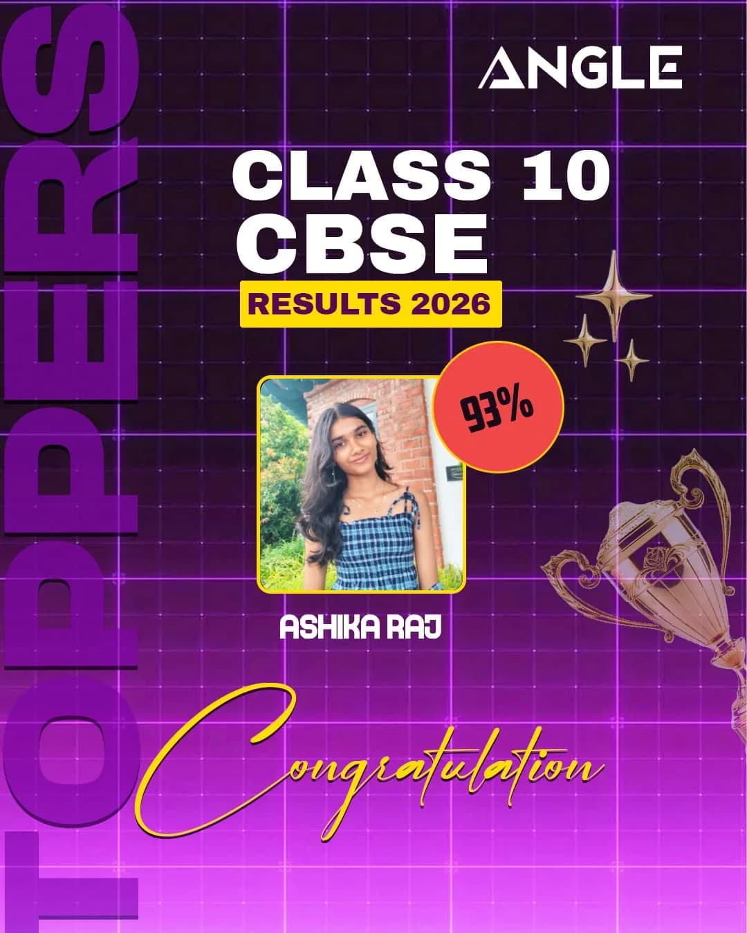 Angle Class 10 CBSE 2026 topper poster for Ashika Raj scoring 93 percent